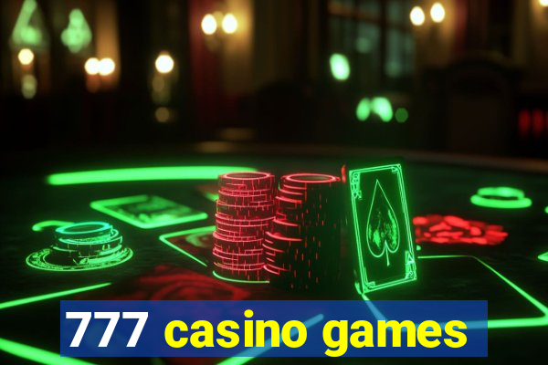 777 casino games