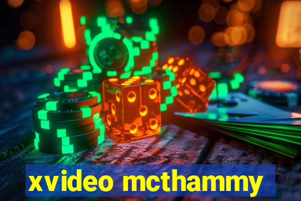 xvideo mcthammy