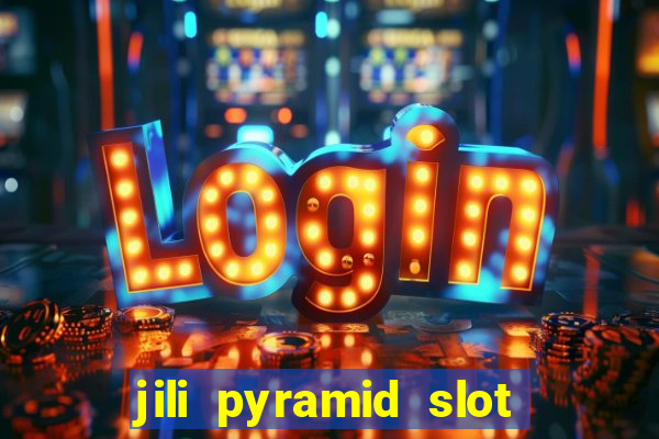 jili pyramid slot 777 club