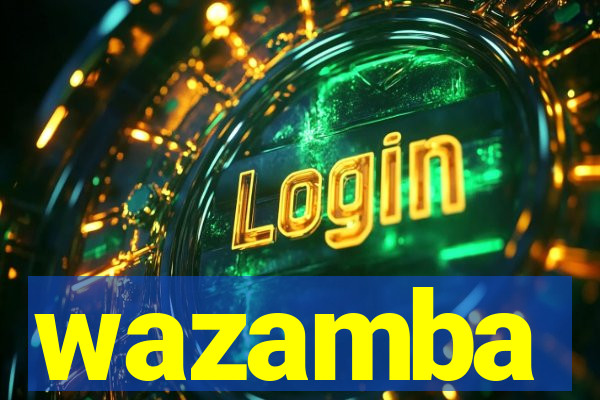 wazamba