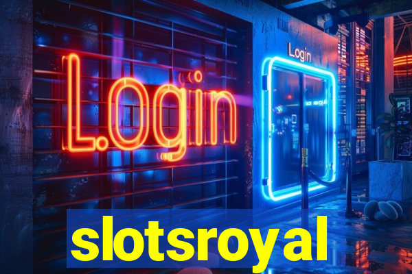 slotsroyal