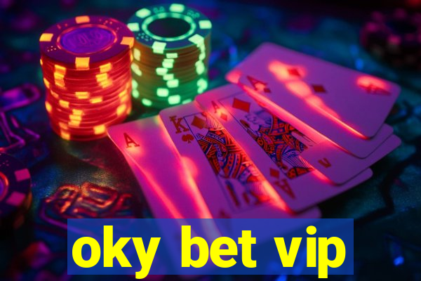 oky bet vip