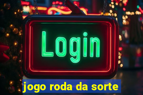 jogo roda da sorte