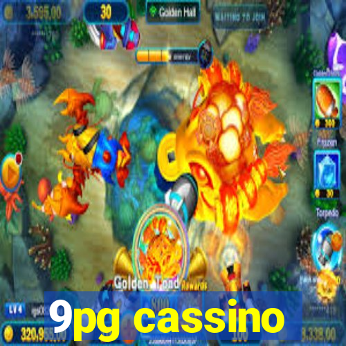 9pg cassino