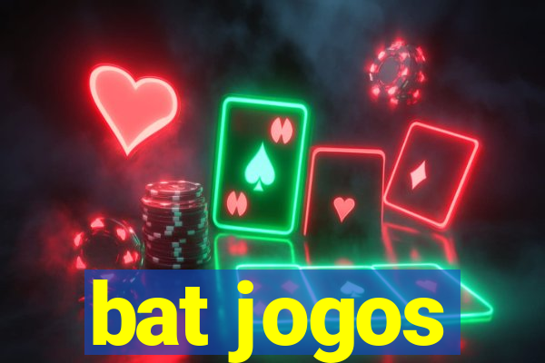 bat jogos