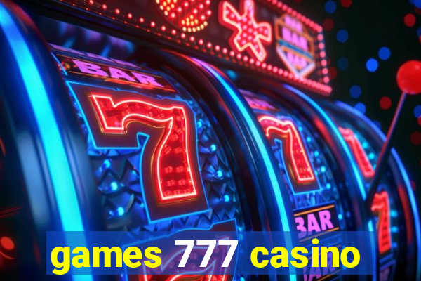 games 777 casino