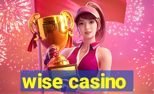 wise casino