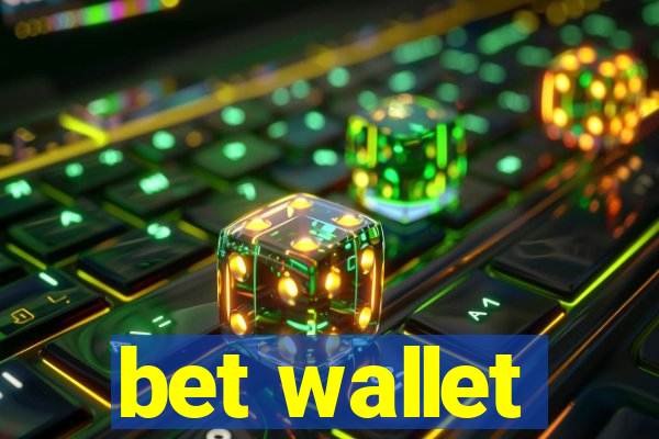 bet wallet