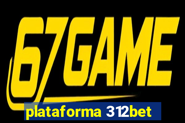 plataforma 312bet