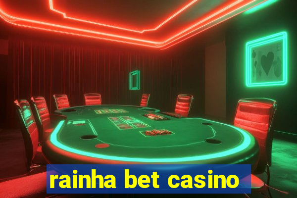 rainha bet casino