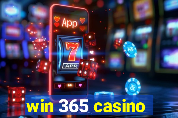 win 365 casino