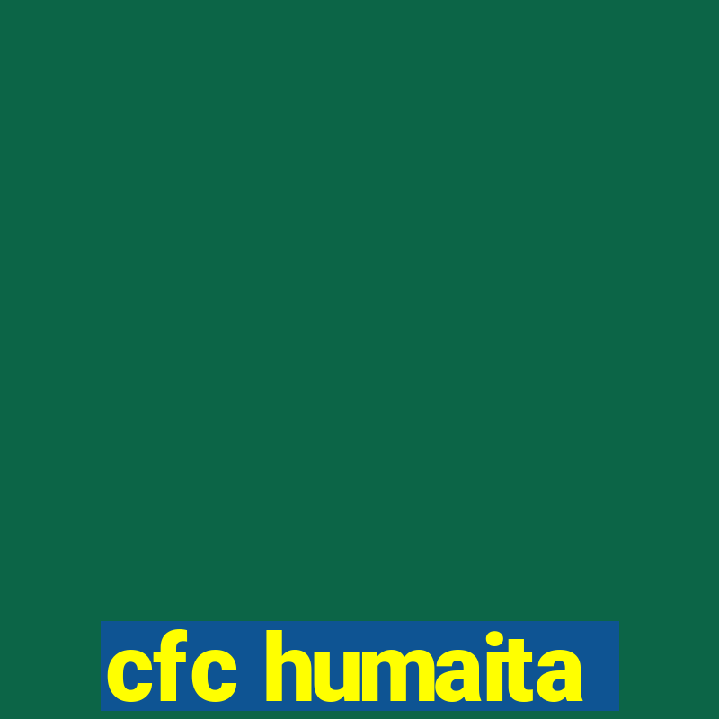 cfc humaita