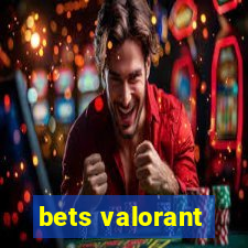 bets valorant