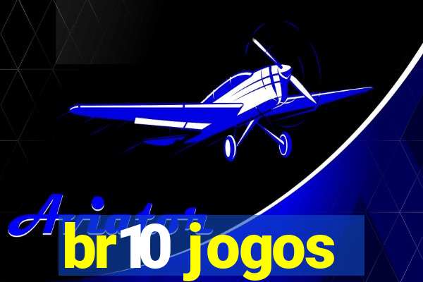 br10 jogos