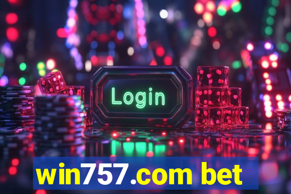 win757.com bet