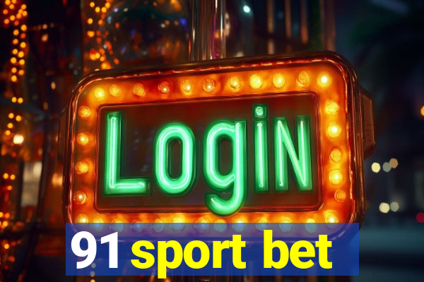 91 sport bet