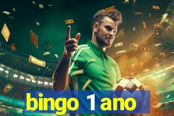 bingo 1 ano