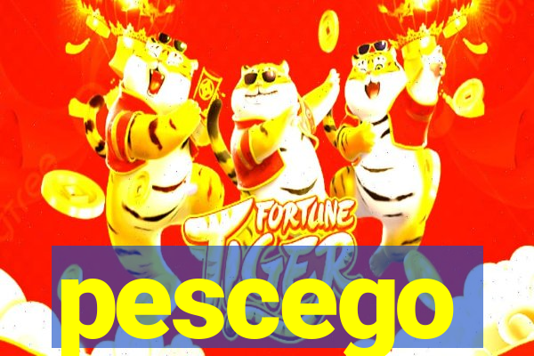 pescego