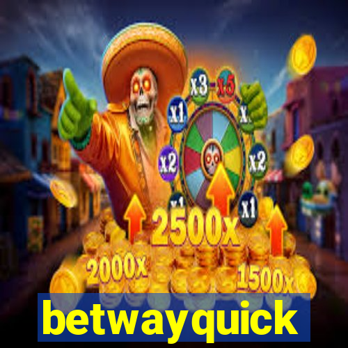 betwayquick