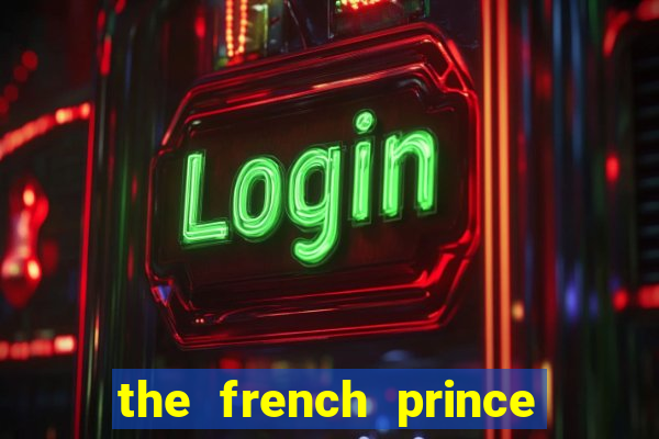 the french prince of bel air