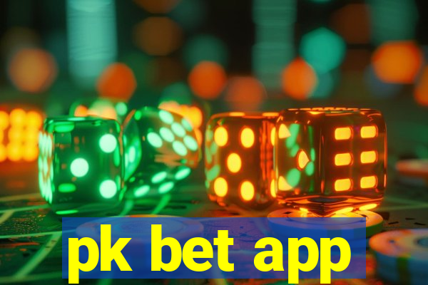 pk bet app