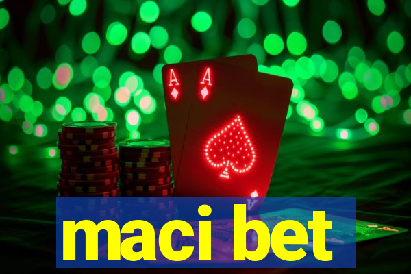 maci bet