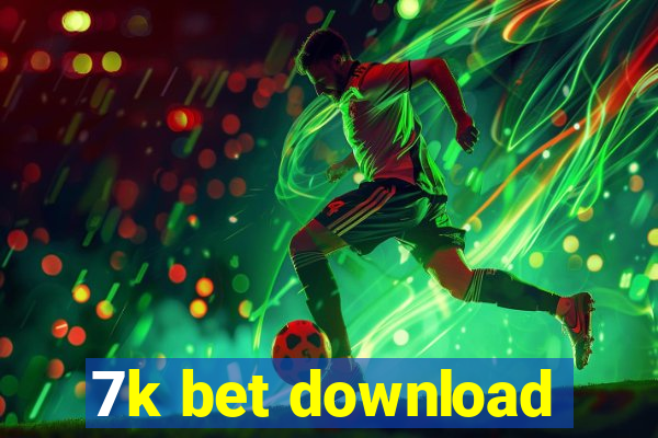 7k bet download