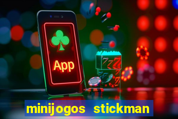 minijogos stickman party 2 3 4