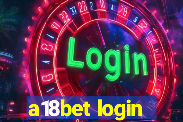 a18bet login