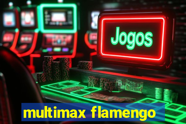 multimax flamengo