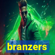 branzers