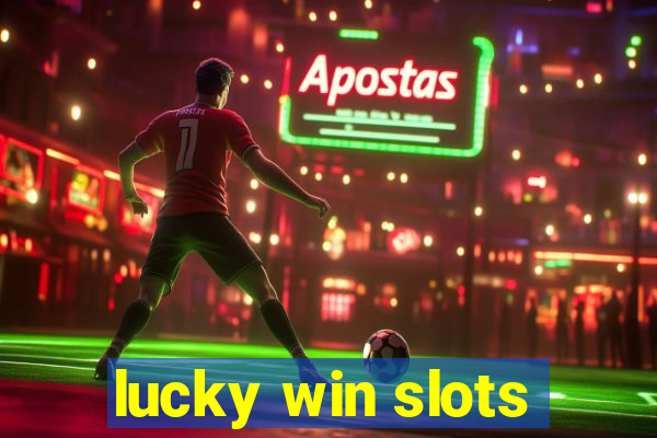 lucky win slots