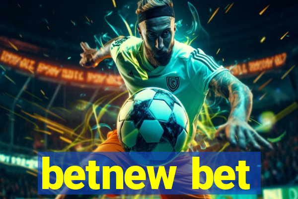 betnew bet