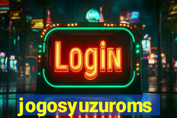 jogosyuzuroms