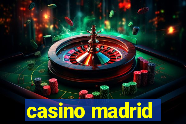 casino madrid