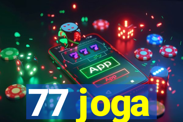 77 joga