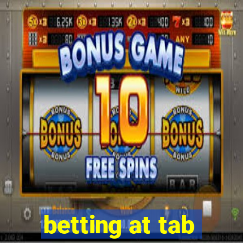 betting at tab