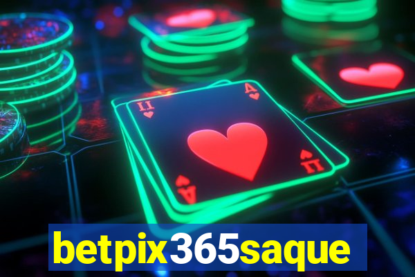 betpix365saque