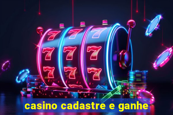 casino cadastre e ganhe