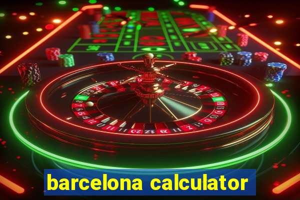 barcelona calculator