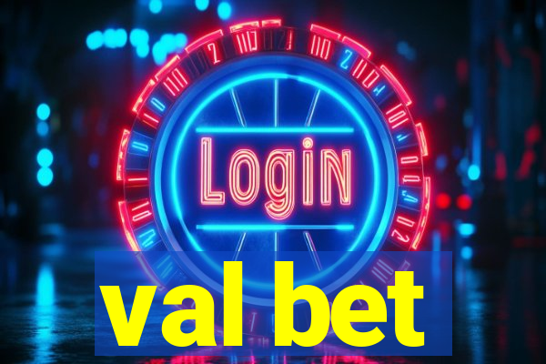 val bet