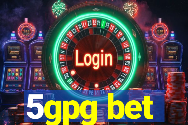 5gpg bet