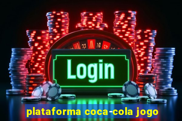 plataforma coca-cola jogo