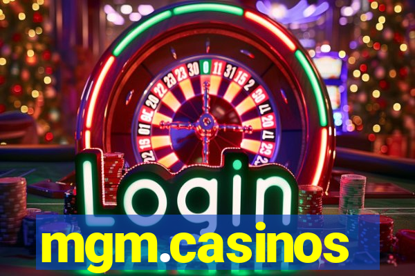 mgm.casinos