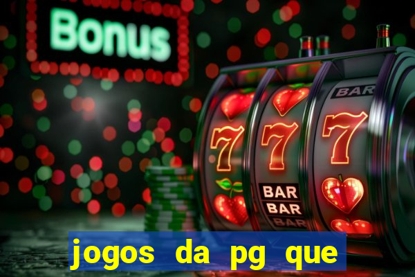 jogos da pg que estao pagando