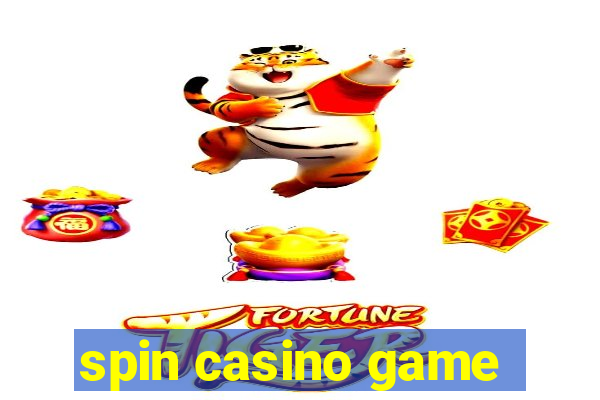 spin casino game