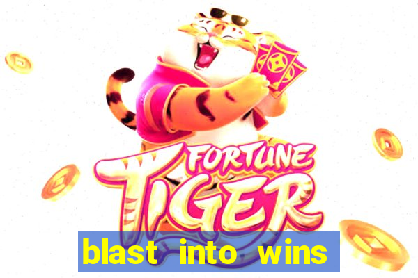 blast into wins slot quest