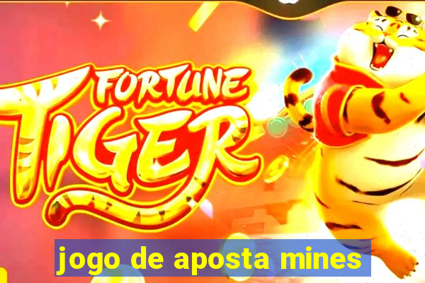 jogo de aposta mines