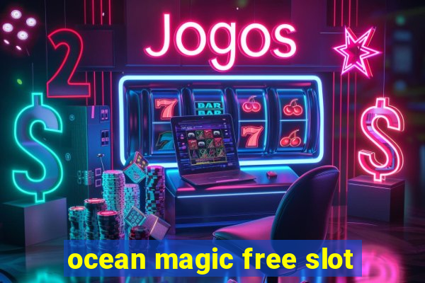 ocean magic free slot