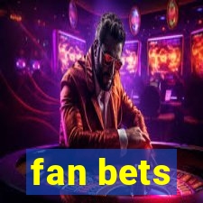 fan bets